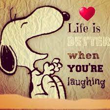 Snoopy Life is Better When You're Laughing
